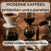 Moderne Kaffees entdecken und zubereiten – Alles außer Schoko-Nuss Workshop rhiinland.com - rhiinland.com