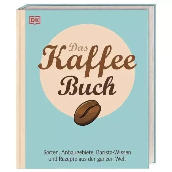 Das Kaffee-Buch Sorten - Anbaugebiete, Barista-Wissen und Rezepte aus der ganzen Welt - Anette Moldvaer Bücher Bücher - rhiinland.com