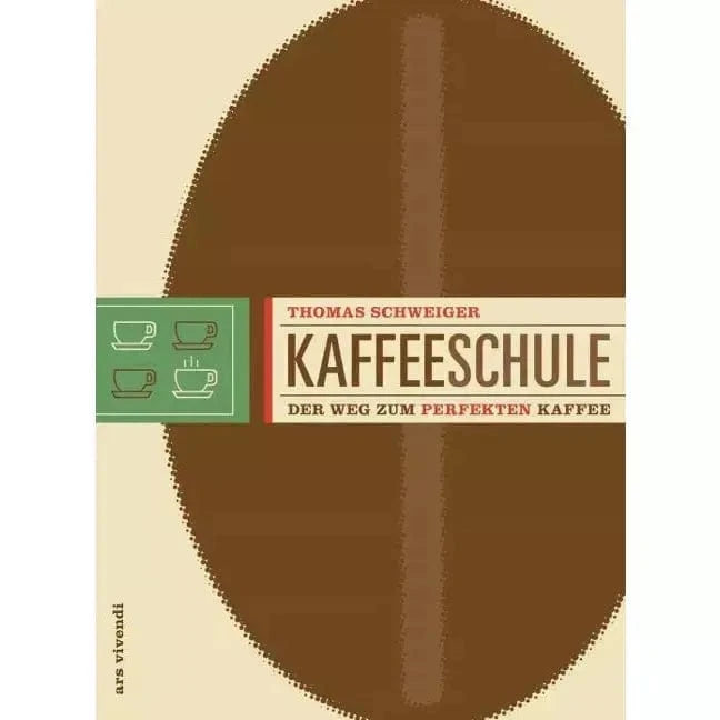 Kaffeeschule - Der Weg zum perfekten Kaffee von Thomas Schweiger Bücher Bücher - rhiinland.com